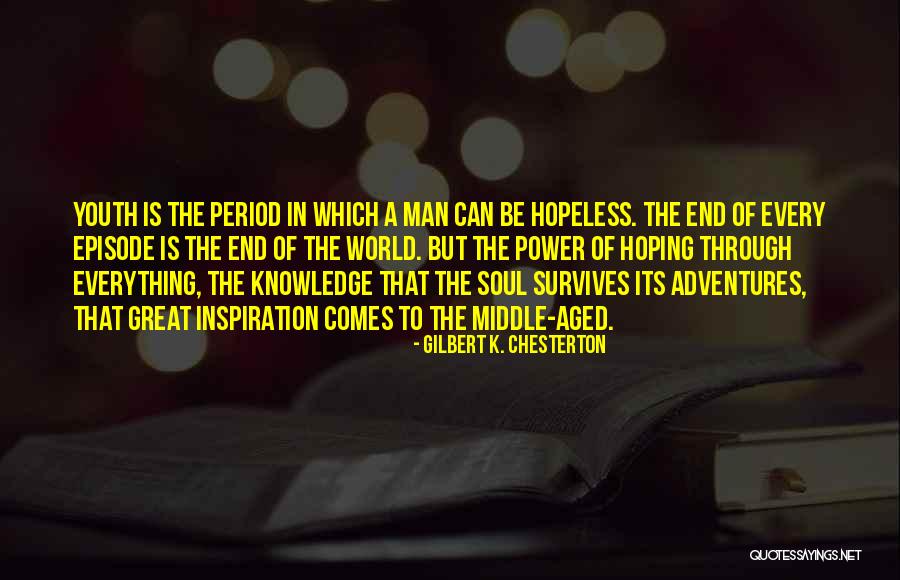 Period Power Quotes By Gilbert K. Chesterton Period Power Quotes By Gilbert K. Chesterton