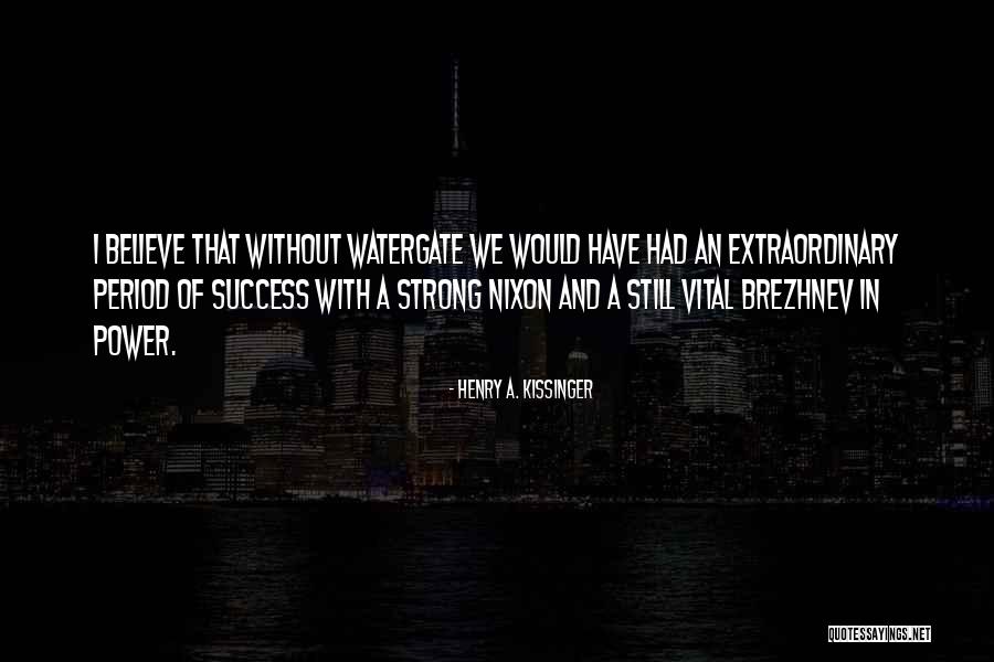 Period Power Quotes By Henry A. Kissinger Period Power Quotes By Henry A. Kissinger