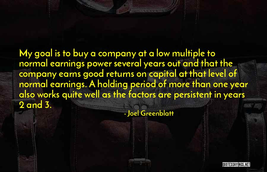 Period Power Quotes By Joel Greenblatt Period Power Quotes By Joel Greenblatt