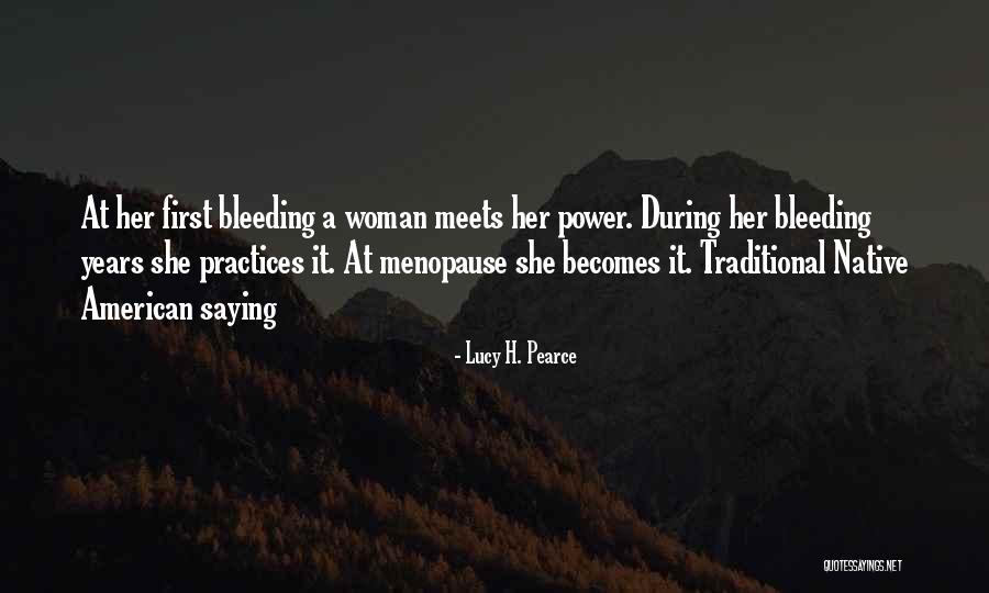 Period Power Quotes By Lucy H. Pearce Period Power Quotes By Lucy H. Pearce