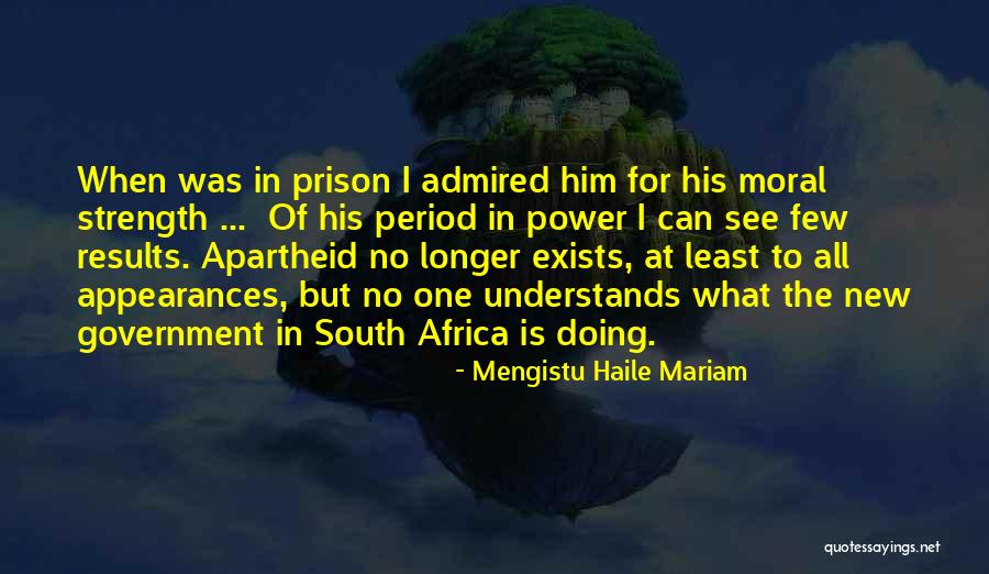 Period Power Quotes By Mengistu Haile Mariam Period Power Quotes By Mengistu Haile Mariam