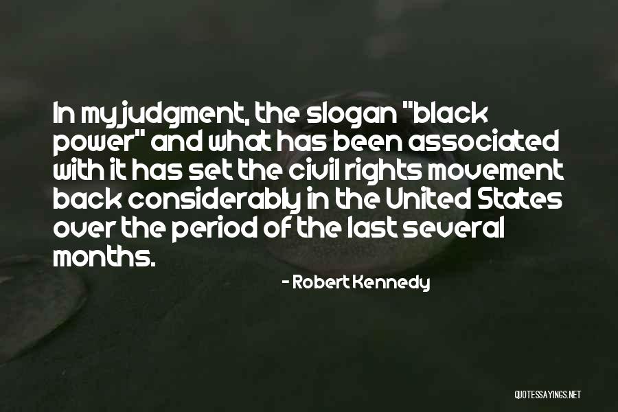 Period Power Quotes By Robert Kennedy Period Power Quotes By Robert Kennedy