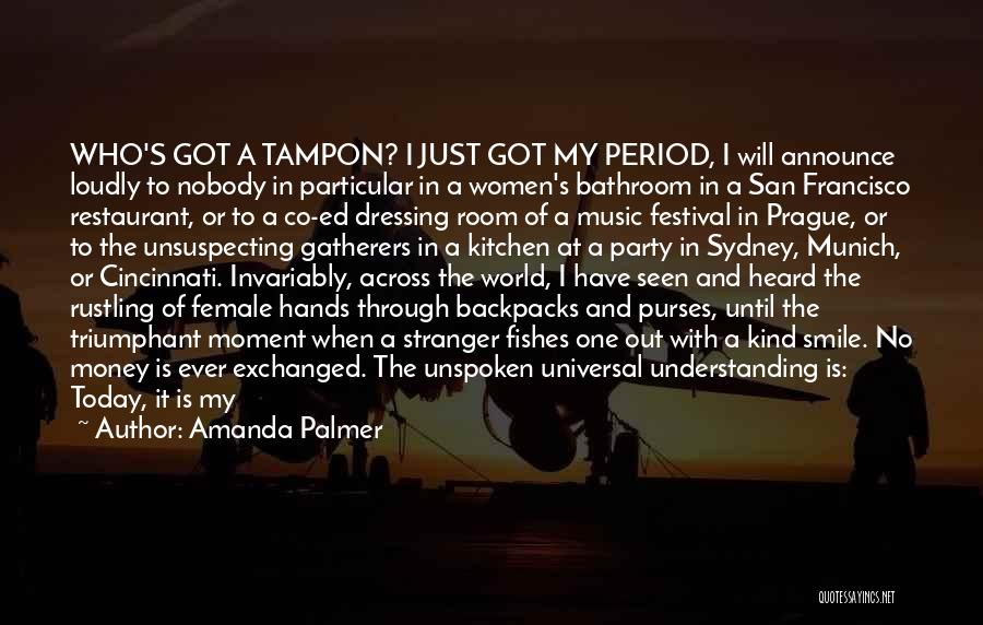 Period Quotes By Amanda Palmer