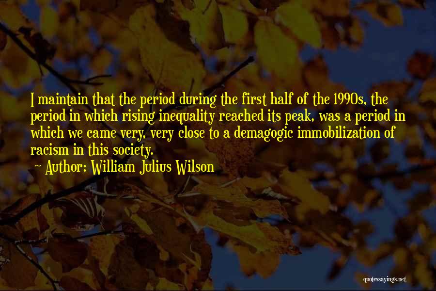 Period Quotes By William Julius Wilson