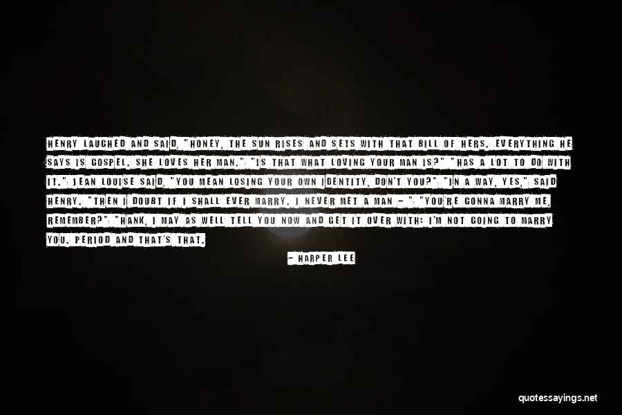 Period Then Quotes By Harper Lee Period Then Quotes By Harper Lee