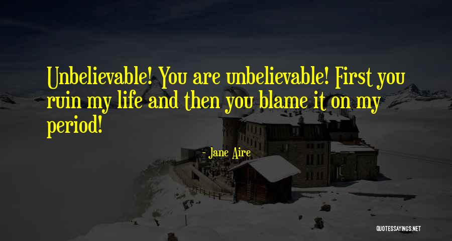 Period Then Quotes By Jane Aire