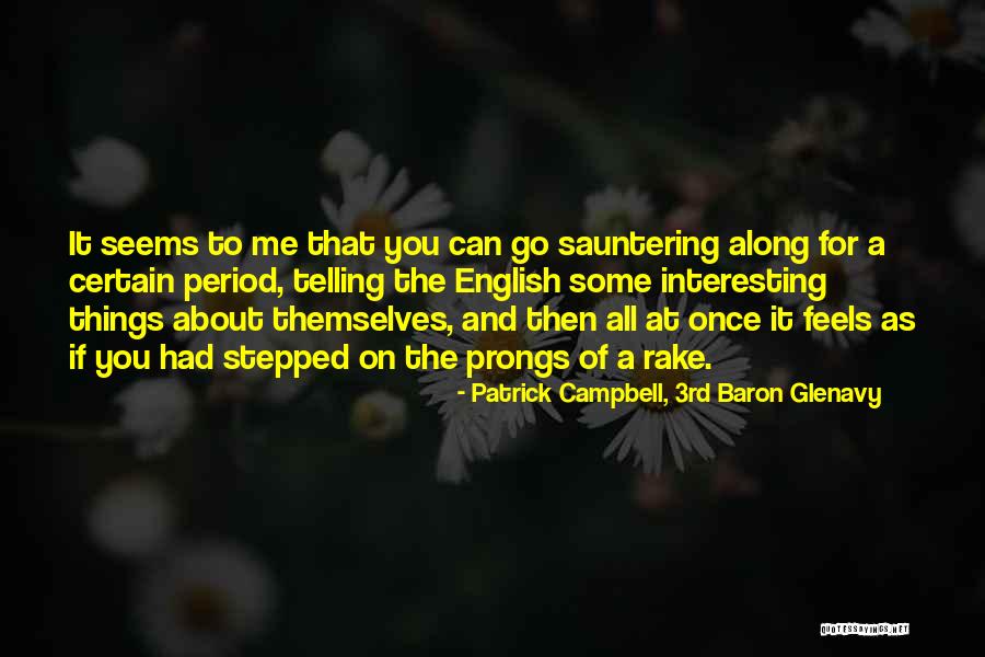 Period Then Quotes By Patrick Campbell, 3rd Baron Glenavy Period Then Quotes By Patrick Campbell, 3rd Baron Glenavy