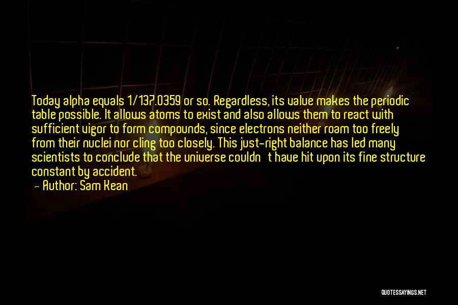 Periodic Table Quotes By Sam Kean