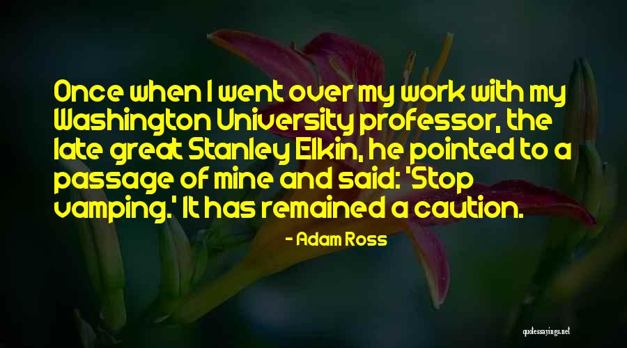 Periodistas Quintana Quotes By Adam Ross Periodistas Quintana Quotes By Adam Ross