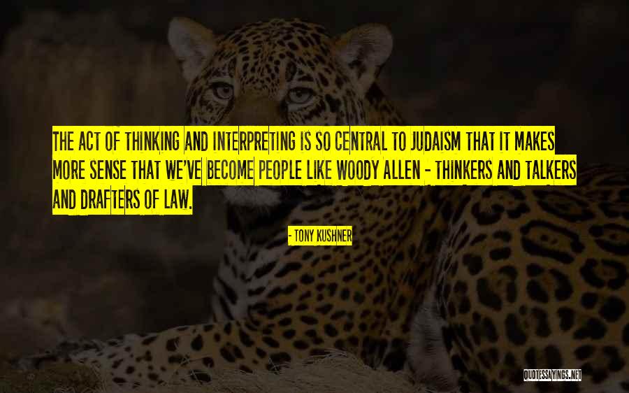 Periodistas Quintana Quotes By Tony Kushner Periodistas Quintana Quotes By Tony Kushner