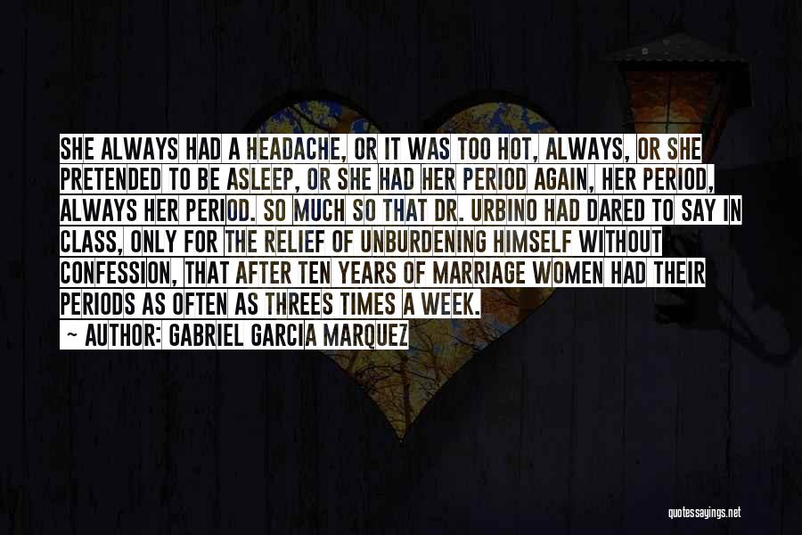 Periods After Quotes By Gabriel Garcia Marquez