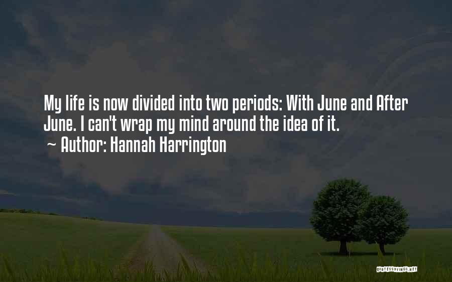 Periods After Quotes By Hannah Harrington