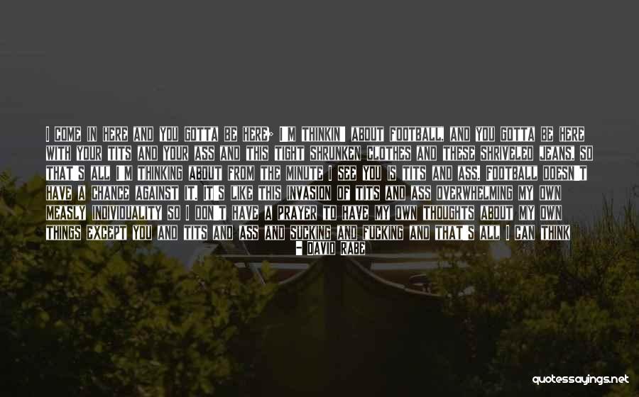 Peripateticienne Quotes By David Rabe Peripateticienne Quotes By David Rabe