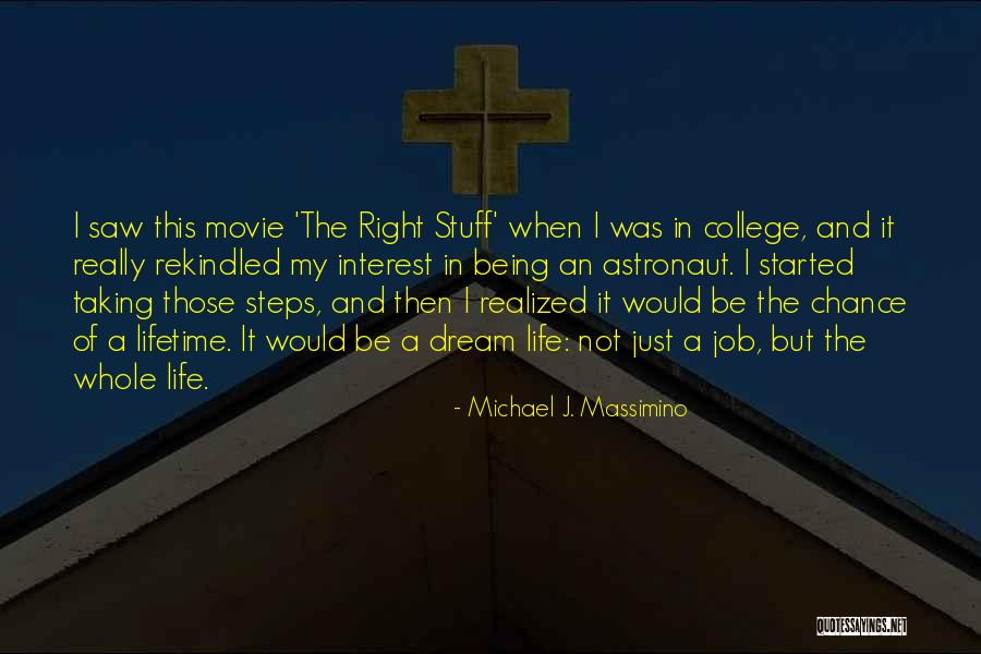 Peripateticienne Quotes By Michael J. Massimino Peripateticienne Quotes By Michael J. Massimino