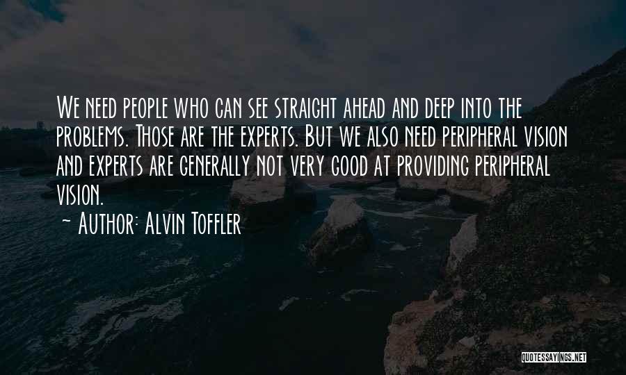 Peripheral Vision Quotes By Alvin Toffler