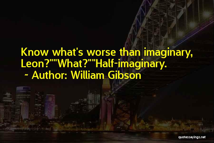 Peripheral William Gibson Quotes By William Gibson