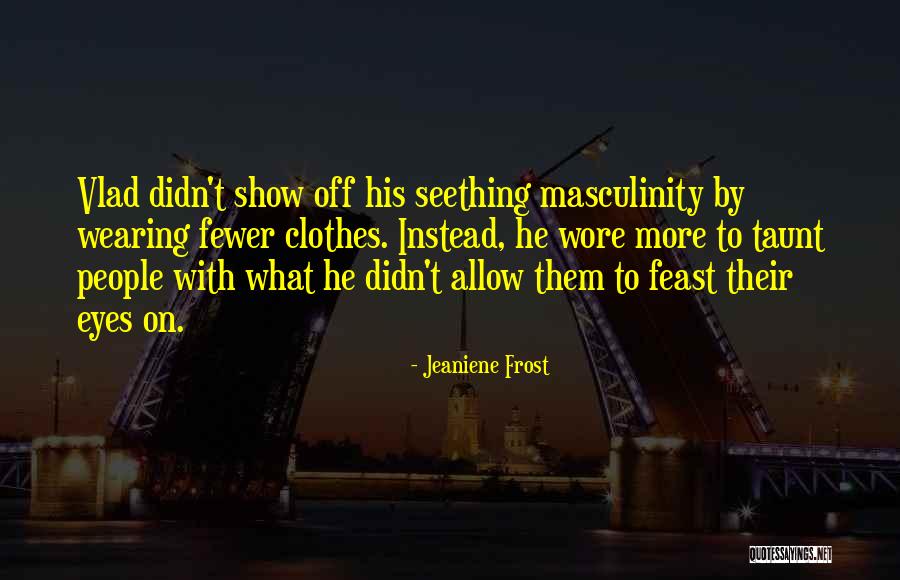 Peripherie Bedeutung Quotes By Jeaniene Frost Peripherie Bedeutung Quotes By Jeaniene Frost