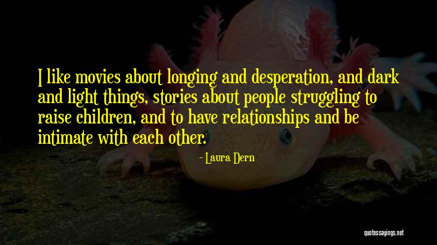 Periscopic Heart Quotes By Laura Dern Periscopic Heart Quotes By Laura Dern