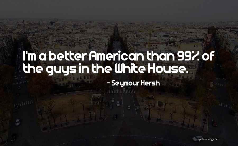 Perisic Transfermarkt Quotes By Seymour Hersh Perisic Transfermarkt Quotes By Seymour Hersh