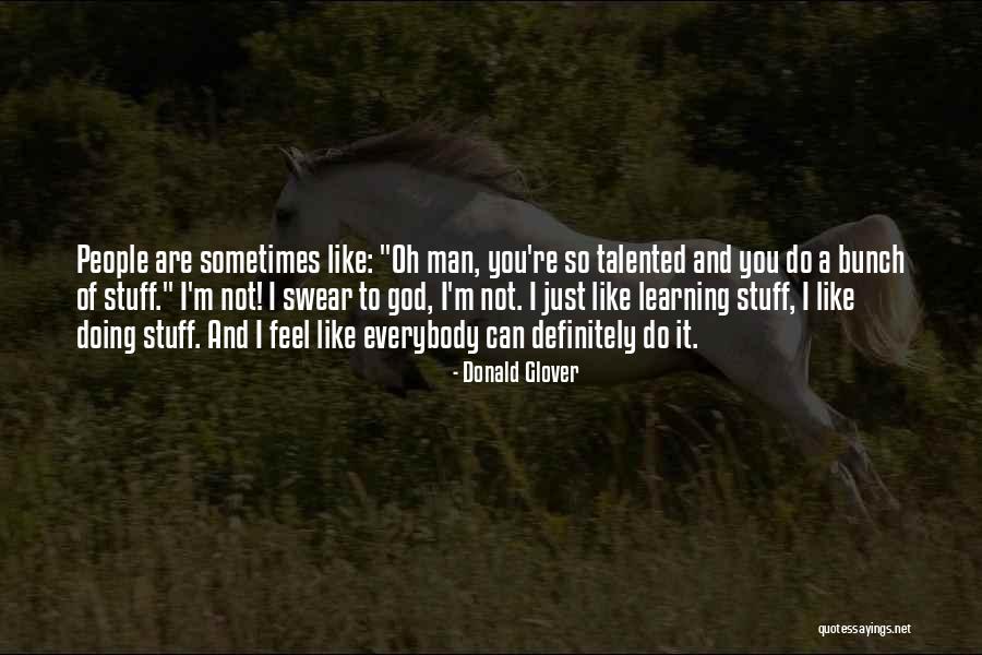 Perissos Vineyards Quotes By Donald Glover Perissos Vineyards Quotes By Donald Glover