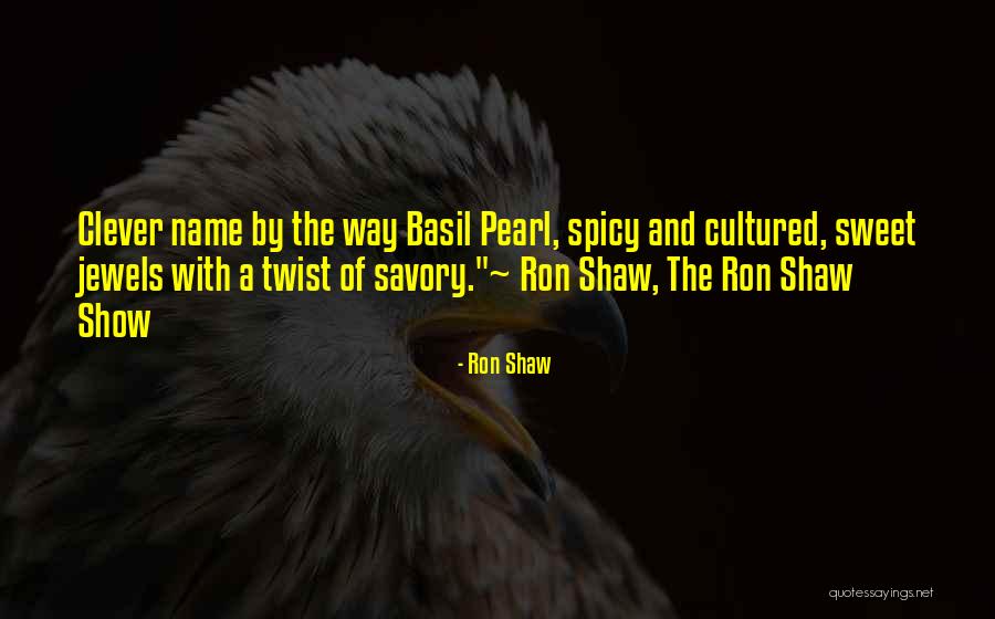 Perissos Vineyards Quotes By Ron Shaw Perissos Vineyards Quotes By Ron Shaw