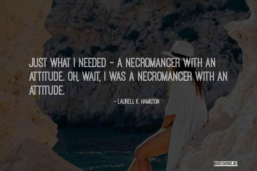 Peristiwa Rengasdengklok Quotes By Laurell K. Hamilton