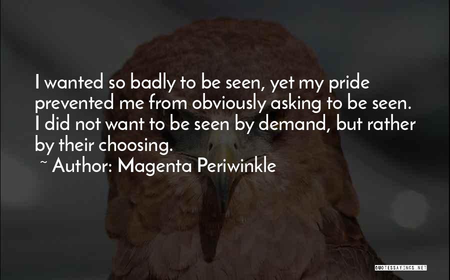 Periwinkle Quotes By Magenta Periwinkle