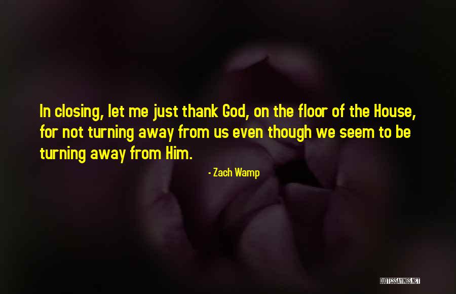 Periwinkles Quotes By Zach Wamp Periwinkles Quotes By Zach Wamp