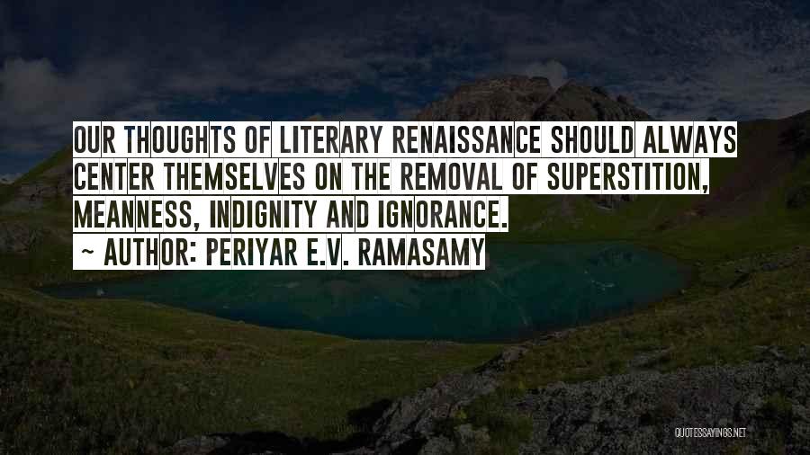 Periyar E.V. Ramasamy Quotes 139362