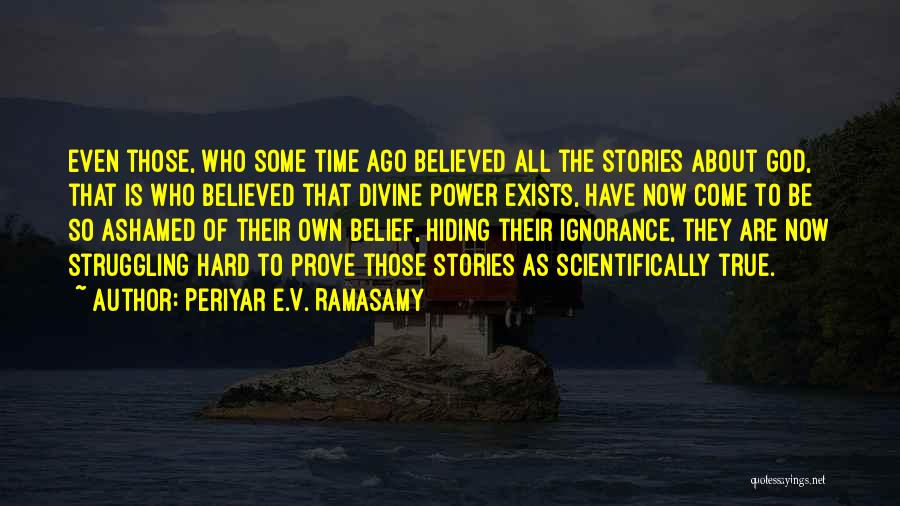 Periyar E.V. Ramasamy Quotes 2042329