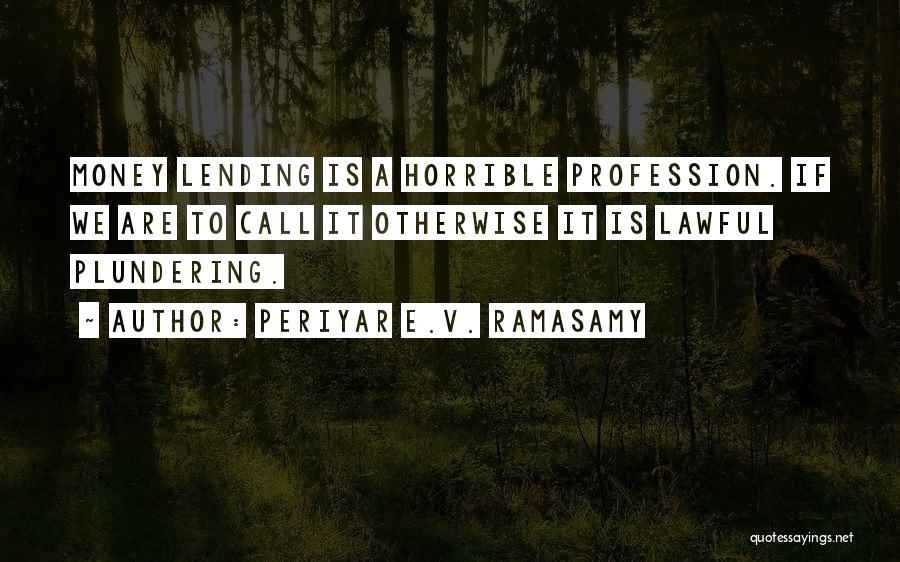 Periyar E.V. Ramasamy Quotes 2228320