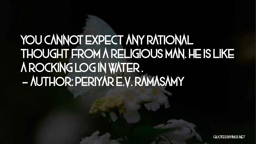 Periyar E.V. Ramasamy Quotes 699074