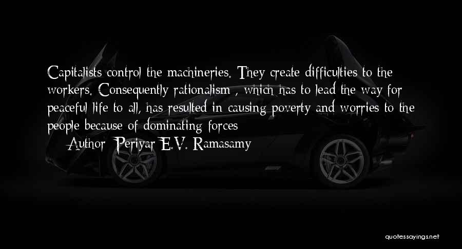 Periyar Quotes By Periyar E.V. Ramasamy