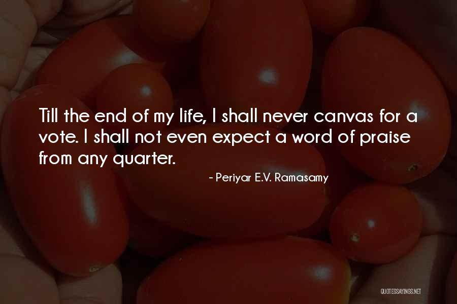 Periyar Quotes By Periyar E.V. Ramasamy