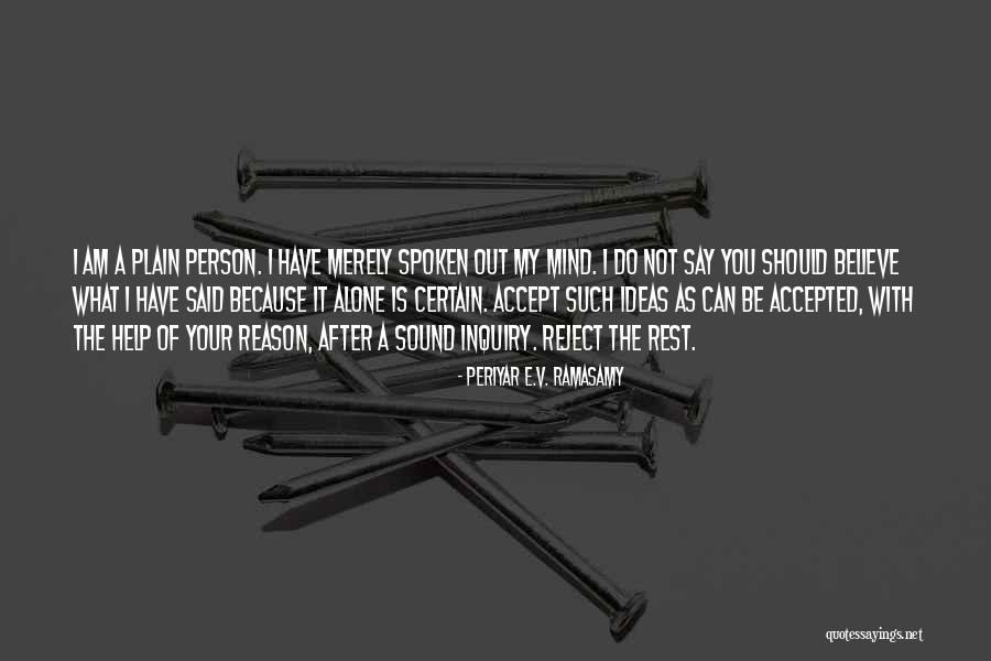 Periyar Quotes By Periyar E.V. Ramasamy Periyar Quotes By Periyar E.V. Ramasamy