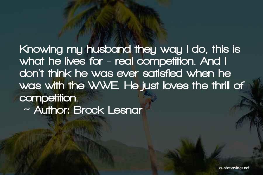 Perizaad Kolah Quotes By Brock Lesnar