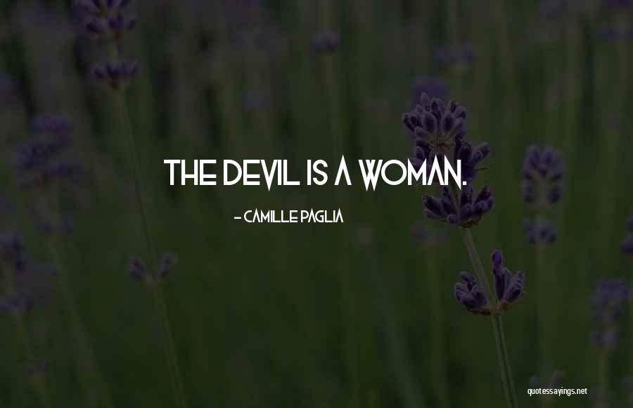 Perjudicial En Quotes By Camille Paglia Perjudicial En Quotes By Camille Paglia