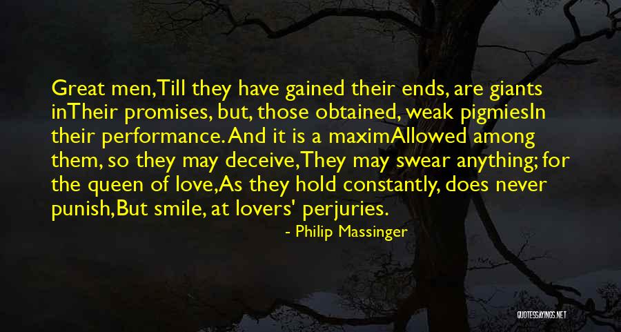 Perjuries Quotes By Philip Massinger Perjuries Quotes By Philip Massinger