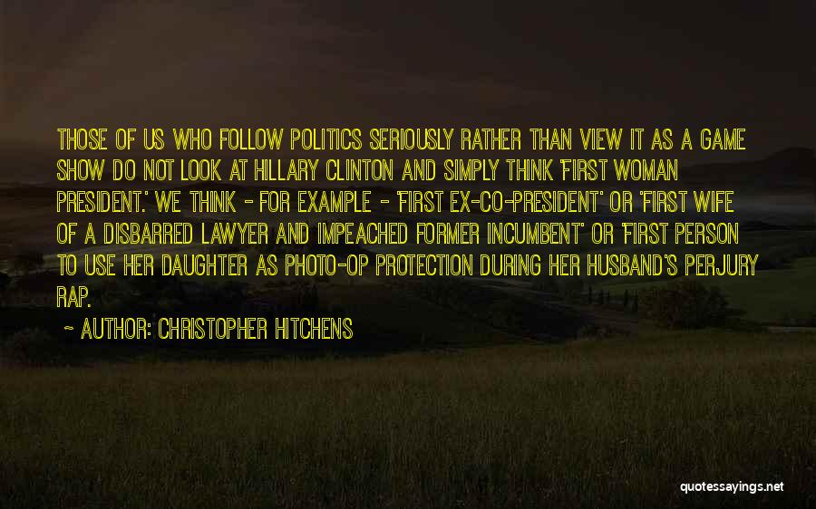 Perjury Quotes By Christopher Hitchens