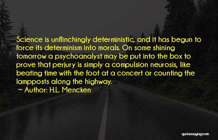 Perjury Quotes By H.L. Mencken