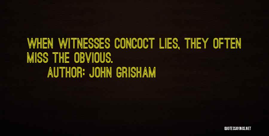 Perjury Quotes By John Grisham