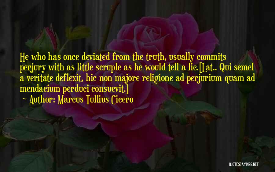 Perjury Quotes By Marcus Tullius Cicero