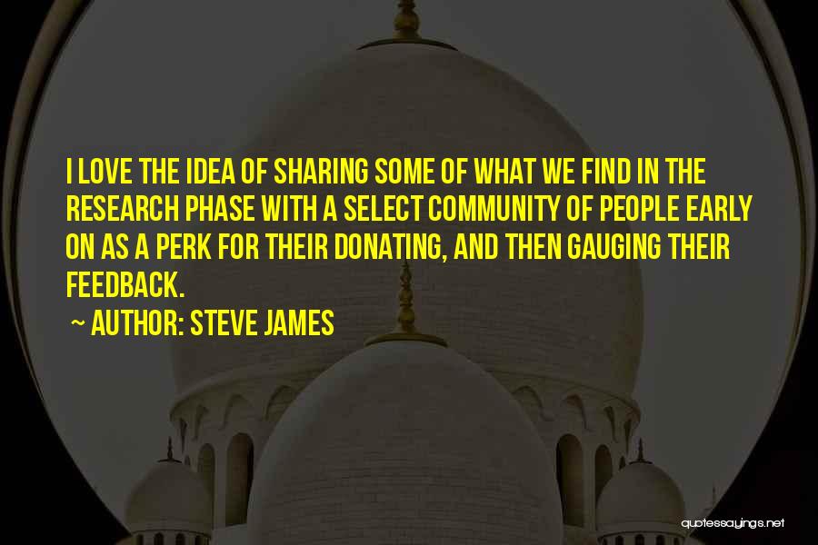 Perk Me Up Quotes By Steve James