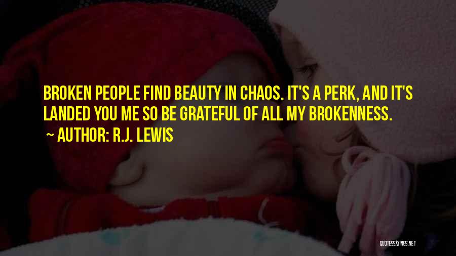 Perk Quotes By R.J. Lewis