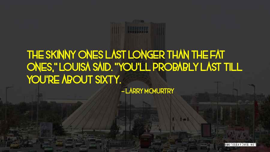 Perkapita Rmt Quotes By Larry McMurtry Perkapita Rmt Quotes By Larry McMurtry