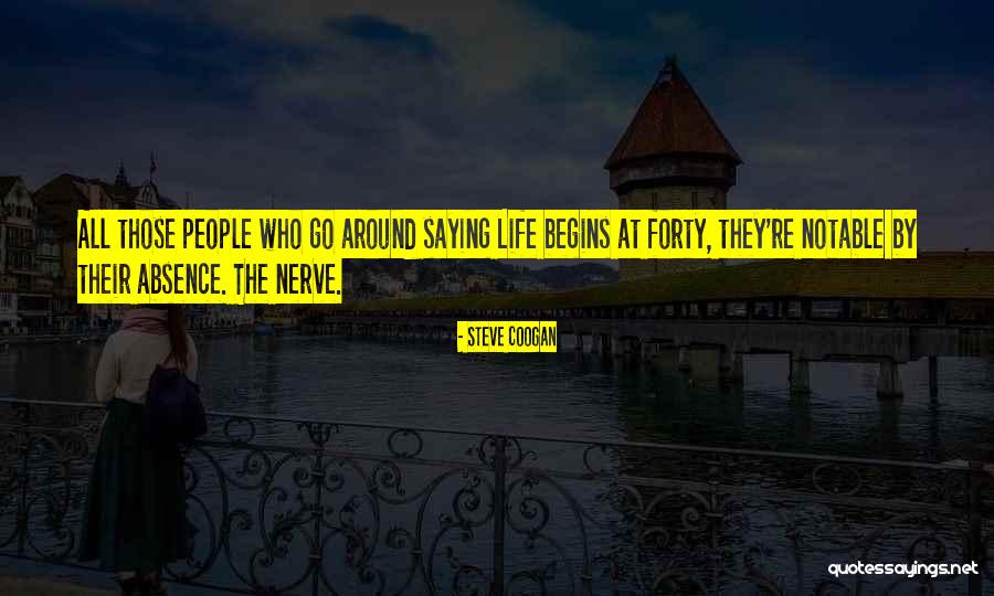Perkataan Berhuruf Quotes By Steve Coogan Perkataan Berhuruf Quotes By Steve Coogan