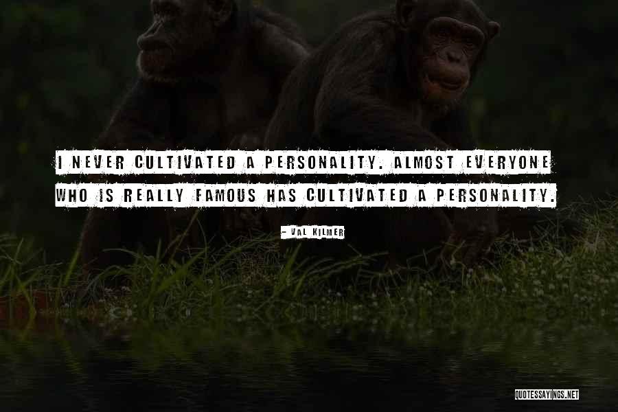 Perkembangan Kognitif Quotes By Val Kilmer Perkembangan Kognitif Quotes By Val Kilmer