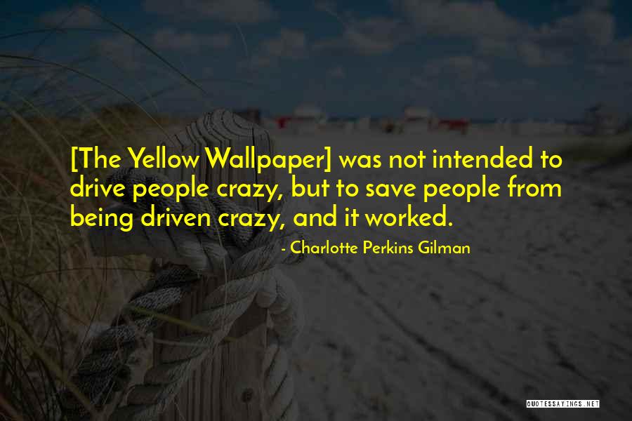 Perkins Gilman Quotes By Charlotte Perkins Gilman Perkins Gilman Quotes By Charlotte Perkins Gilman