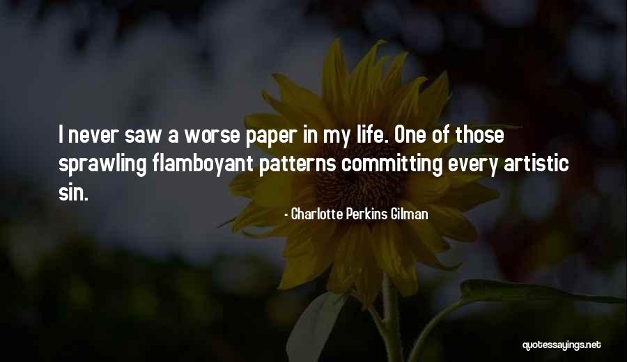 Perkins Gilman Quotes By Charlotte Perkins Gilman Perkins Gilman Quotes By Charlotte Perkins Gilman