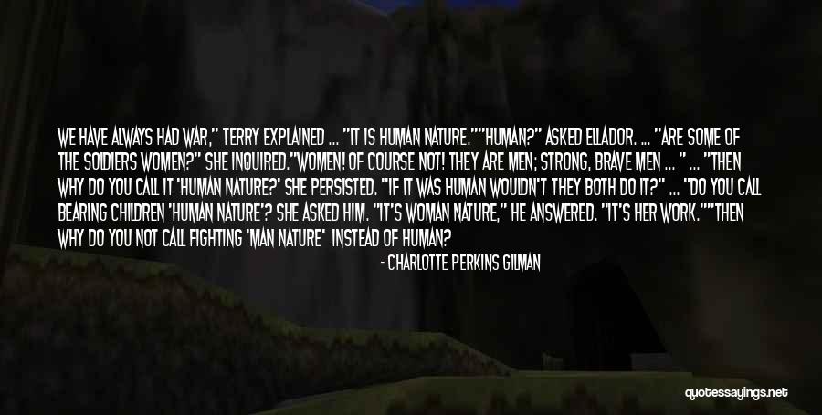 Perkins Gilman Quotes By Charlotte Perkins Gilman Perkins Gilman Quotes By Charlotte Perkins Gilman
